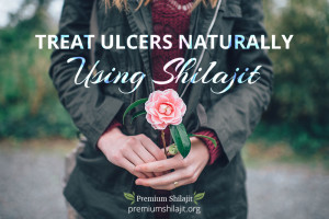 Treat Ulcers Naturally Using Pure Premium Shilajit