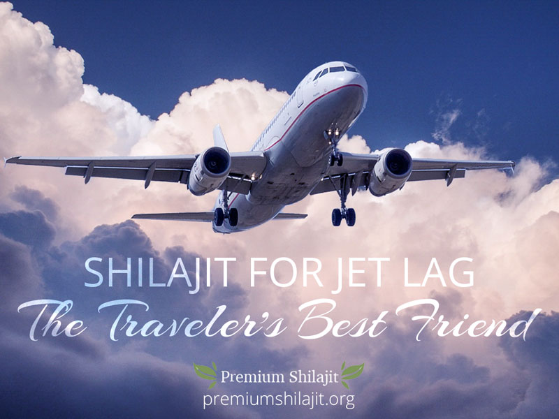 Use Shilajit as a Jetlag Cure
