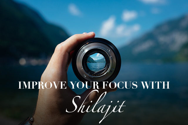 Improve Your Focus with Shilajit Improve Your Focus with Shilajit